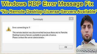 Windows RDP “No Remote Desktop License Servers available” Error Message Fix [upl. by Biddick]