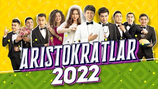 ARISTOKRATLAR JAMOASI SHOU KONSERT DASTURI 2022 [upl. by Cher]