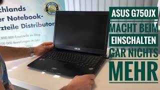 ASUS G750JX macht beim Einschalten gar nichts mehr [upl. by Ravahs234]