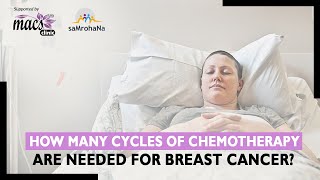 How Many Cycles Of Chemotherapy Are Needed For BreastCancer  Dr Suresh Babu Medical Oncologist [upl. by Ikcir842]