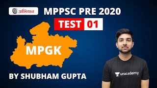 MPGK  Test 01  MPPSC PRE 2020  Shubham Gupta [upl. by Schmidt546]