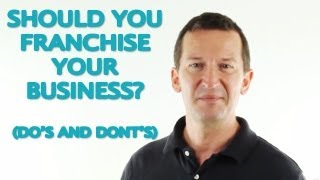 How to Franchise Your Business  All Explained [upl. by Biancha419]