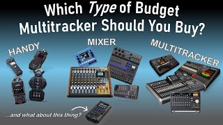 Which Budget Multitrack Audio Recorder Should You Buy Handy vs Mixer vs Multitracker [upl. by Boyes]