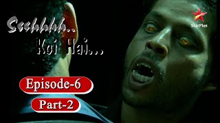 SsshhhhKoi Hai  Season 1  Episode  6  A Missing Daughter  Part 2 [upl. by Anairol67]