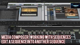 MEDIA COMPOSER  EDIT A SEQUENCE INTO ANOTHER SEQUENCE [upl. by Mogerly]