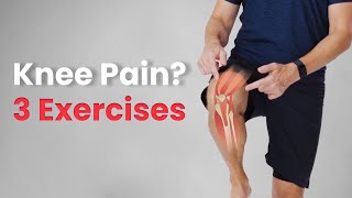 Knee Pain Try These 3 Exercises [upl. by Tamaru]