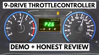 9DRIVE THROTTLE CONTROLLER DEMO  HONEST REVIEW  BM Sub [upl. by Ymmas]