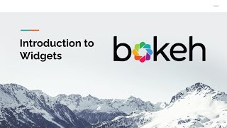 Bokeh Introduction to Widgets [upl. by Sandro]