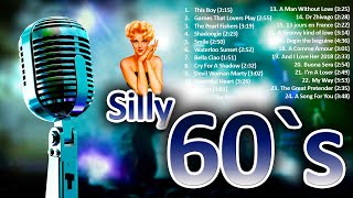 Silly 60s  Great Collection of the best songs of sixties  High Quality Audio [upl. by Barcellona983]