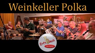 WEINKELLER POLKA mit Gesang  Erftblech  Das Original [upl. by Larochelle]