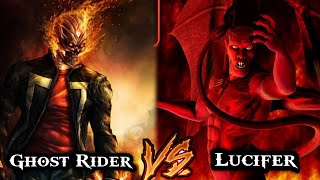 Ghost Rider Vs Lucifer  Who Will Win [upl. by Henrie]