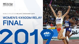 Womens 4x400m Relay Final  World Athletics Relays Yokohama 2019 [upl. by Weidner971]