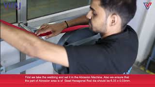 Viraj Testing of Abrasion on Webbings [upl. by Deeas]