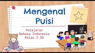 Mengenal PuisiPelajaran Bahasa Indonesia kelas 2 SD [upl. by Eardna873]