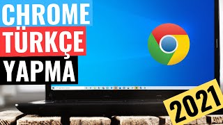 GOOGLE CHROME TÜRKÇE YAPMA [upl. by Siram661]