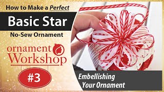 Make a PERFECT NoSew Quilted Ornament  Part 3 [upl. by Eciram]