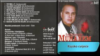 Muharem Serbezovski  Rajsko cvijece  Audio 2002 HD [upl. by Retloc]