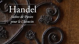 Handel Complete Harpsichord Suites [upl. by Elkin212]