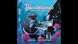 Bloodstained Ritual of the Night OST  Luxurious Overture [upl. by Steffy]