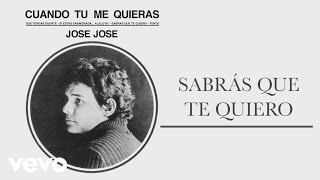 José José  Sabrás Que Te Quiero Cover Audio [upl. by Nyraf]