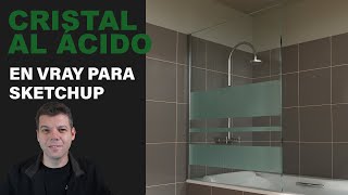 Cristal esmerilado  Cómo configurar en Vray para Sketchup [upl. by Uel]