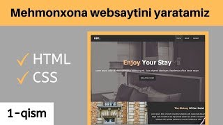 HTML va CSS yordamida 3 sahifali mehmonxona websaytini yaratamiz [upl. by Keare]