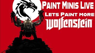 Lets Paint More Wolfenstein Pt7  Moon Men [upl. by Aylmar123]