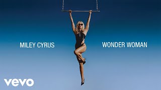 Miley Cyrus  Wonder Woman Official Lyric Video [upl. by Almeria]