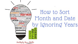 How to Sort Month and Date by Ignoring Years in Excel [upl. by Cliff]