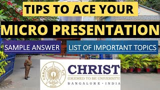 Christ University  Tips to Ace your MICRO PRESENTATION  Sample Answer  List of Important Topics [upl. by Armalla]