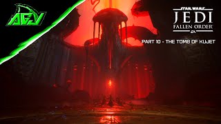 Star Wars Jedi Fallen Order  Part 10  The Tomb Of Kujet [upl. by Latoye]