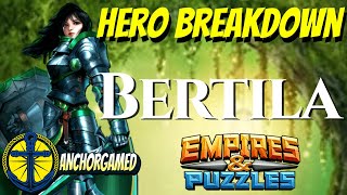 Bertila Empires and Puzzles Hero Breakdown [upl. by Lannie]