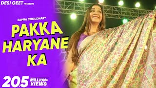 Pakka Haryane Ka  Sapna Choudhary Dance Performance  New Haryanvi Song 2022 [upl. by Ennoved200]