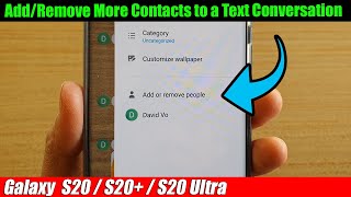 Galaxy S20S20 How to AddRemove More Contacts to a Text Conversation [upl. by Mignon]