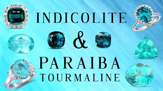 Indicolite and Paraiba Tourmalines [upl. by Mahseh332]