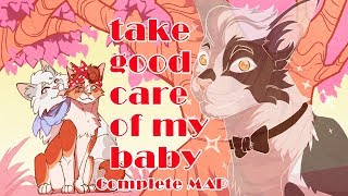 Take Good Care of My Baby  Complete Swiftpaw MAP [upl. by Tarkany]