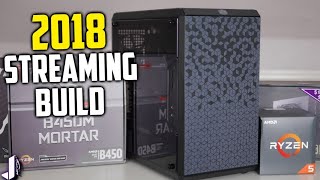 2018 Streaming PC Setup Showcase amp How to Build an Epic Rig [upl. by Ricker]