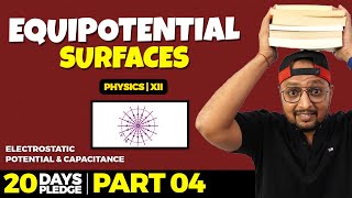 12 Equipotential Surfaces  Pledge 2023  Electrostatics  CBSE  NCERT  Physics Baba 20 [upl. by Grearson457]