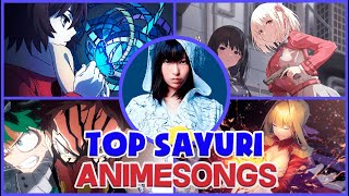 Top Sayuri Anime Songs [upl. by Basilius574]