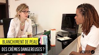 Les crèmes éclaircissantes sontelles dangereuses [upl. by Tebzil226]