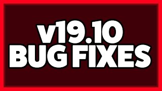 ALL Bugs Fixed in v1910 Next Update [upl. by Tindall]