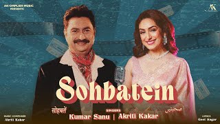 Sohbatein  Kumar Sanu amp Akriti Kakar  Geet Sagar  Chirag Arora  Valentines Special [upl. by Aekan]