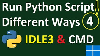 How to run Python Script in IDLE 3  Python Shell  Command Prompt on Windows 11 [upl. by Trella437]