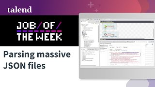 Parsing massive JSON files with Talend Studio [upl. by Jeannette]