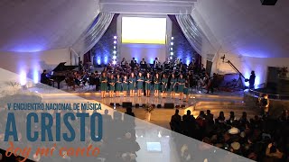 EN EL MONTE CALVARIO  CORO INFANTIL CACH  quotV ENCUENTRO NACIONAL DE MÚSICAquot PRONTO EN DVD [upl. by Zitella282]