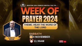 Brixton SDA Online Worship Service II Week of Prayer  Elder Roy Moodie II Hear the word of the Lord [upl. by Andy]