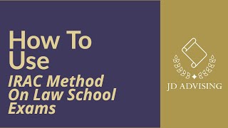 How To Use IRAC Method On Law School Exams [upl. by Nalak]