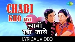 Aur Chabi Kho Jaye with lyrics  और चाबी खो जाये गाने के बोल  Bobby  Rishi Kapoor Dimple Kapadia [upl. by Rfinnej]