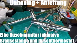 Elbe Duschgarnitur inkl Brausestange und Duschthermostat Verchromt Duschset unboxing und Anleitung [upl. by Imar]