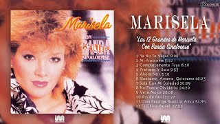 Marisela  Las 12 Grandes de Marisela Con Banda Sinaloense Disco Completo [upl. by Erolyat]